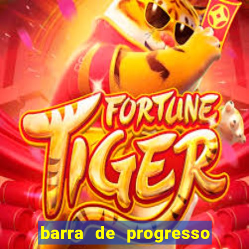 barra de progresso 99 blaze o que significa